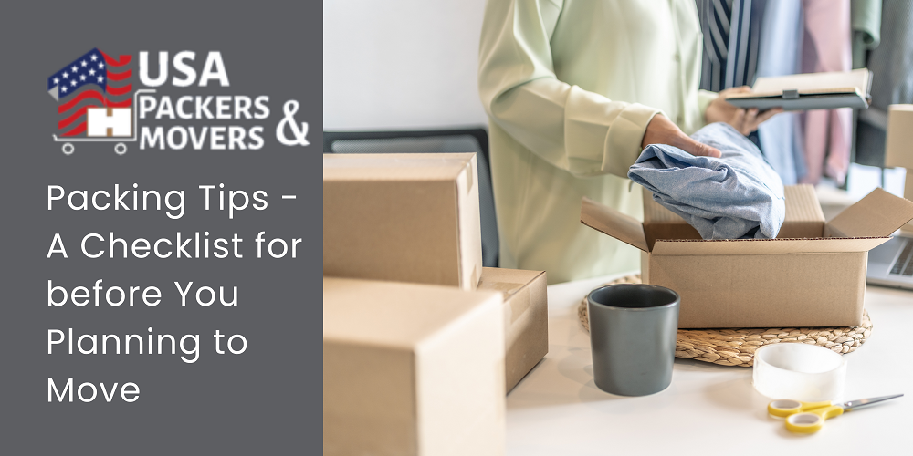 Packing Tips - A Checklist for before You Planning to Move